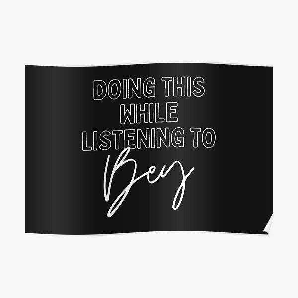 Now Playing: BEYONCE in White Typography Print Poster RB1807 product Offical beyonce Merch