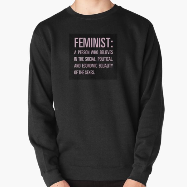 Beyonce Feminist Pullover Sweatshirt RB1807 product Offical beyonce Merch